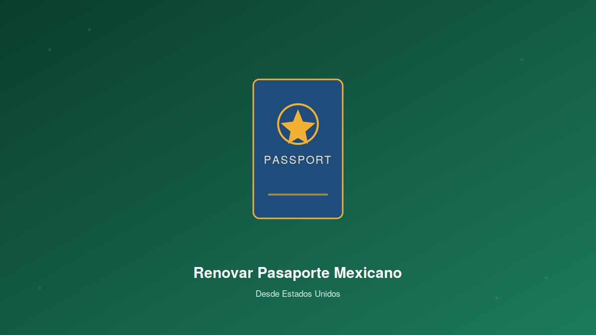 Renovar Pasaporte Mexicano
