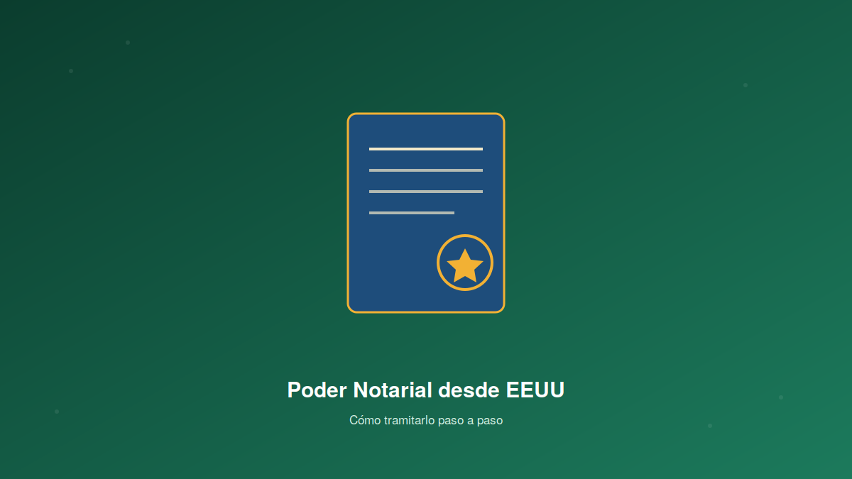 Poder Notarial desde EEUU